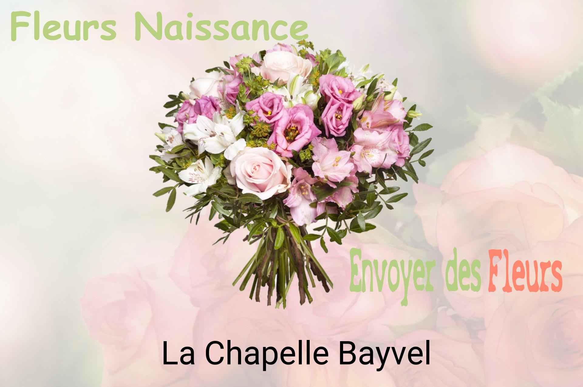 Bouquet de fleurs de naissance livré à La Chapelle-Bayvel