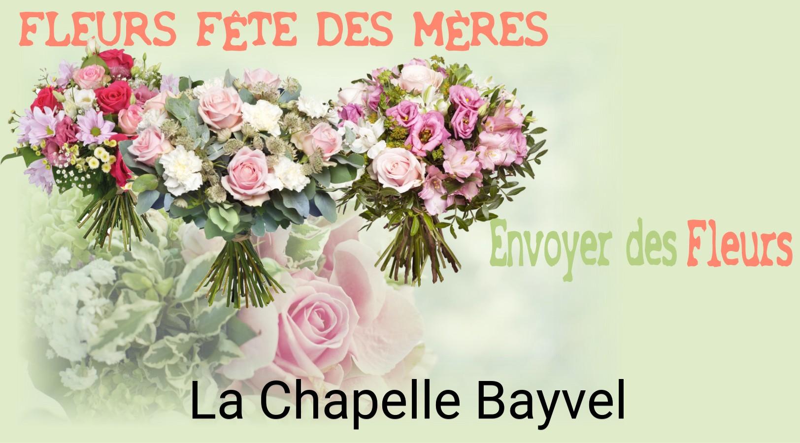 Bouquet de Fête des Mères livré à La Chapelle-Bayvel